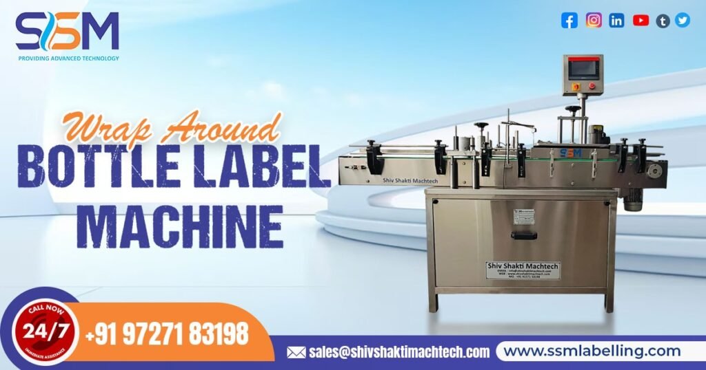 Wrap Around Bottle Label Machine