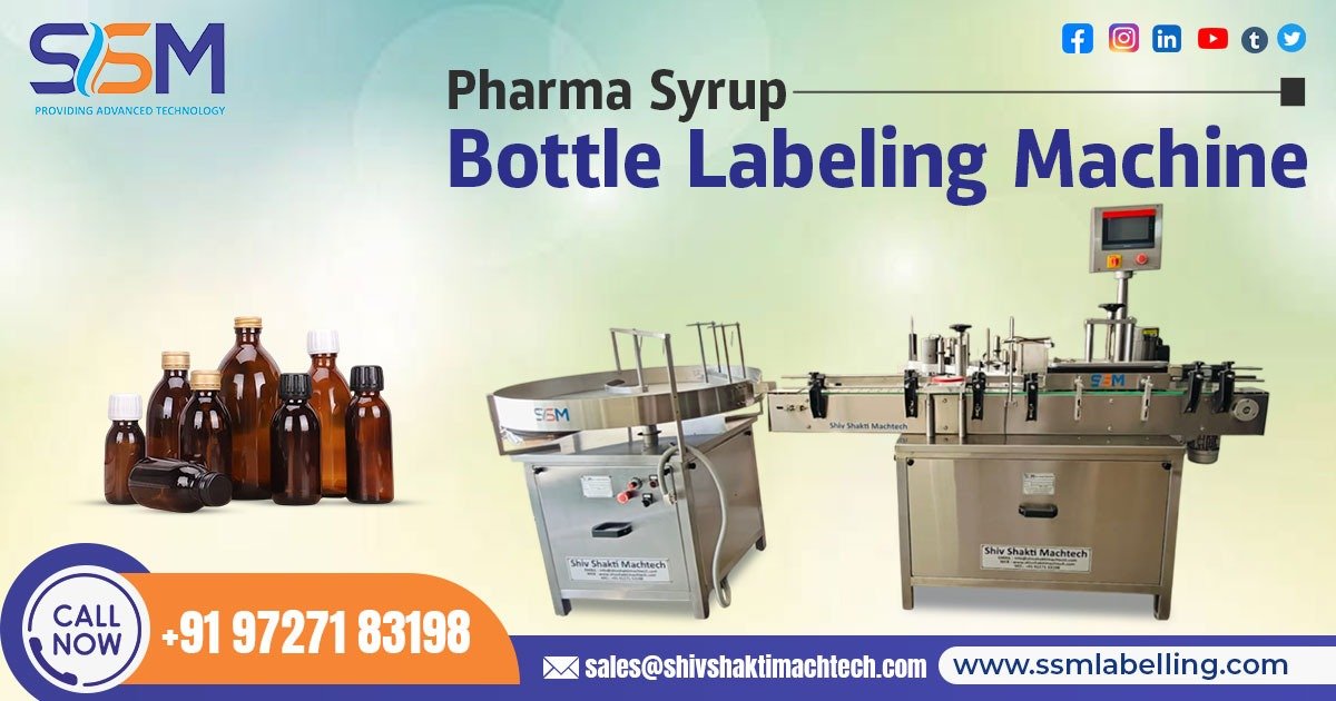 Pharma Syrup Bottle Labeling Machine