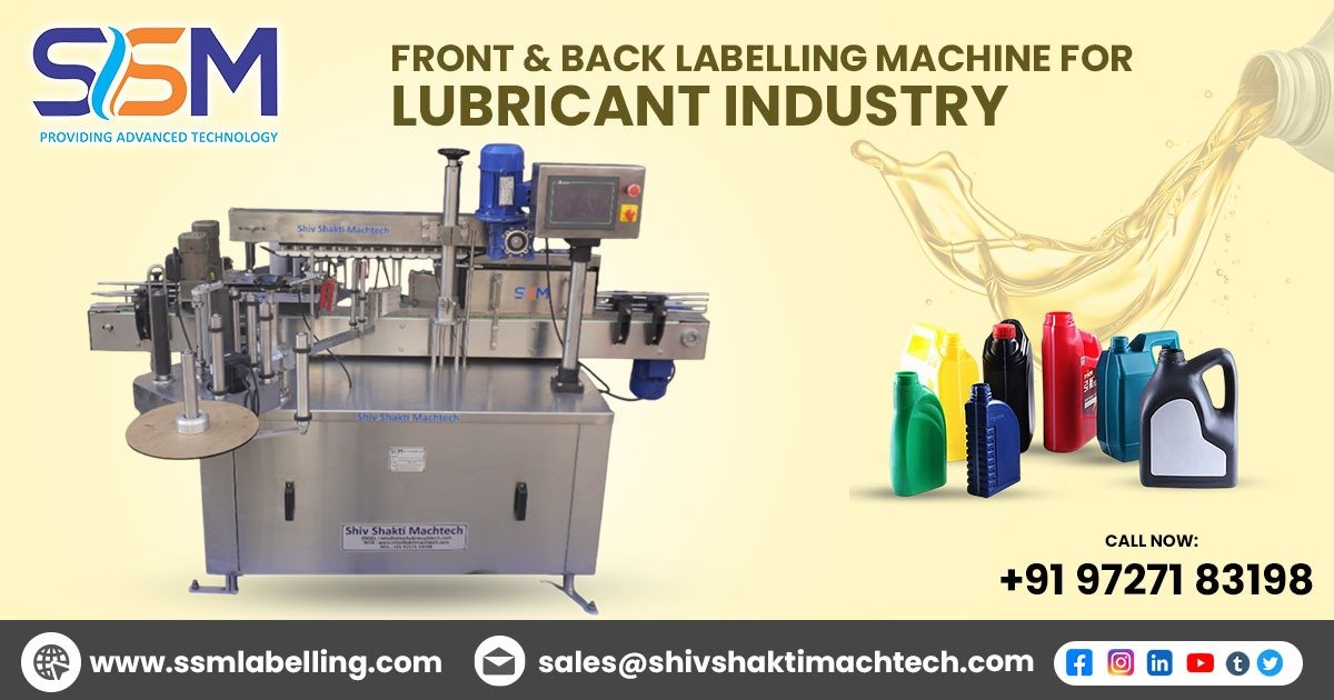 Front and Back Labelling Machine for Lubricant Industry in Middle-East Countries