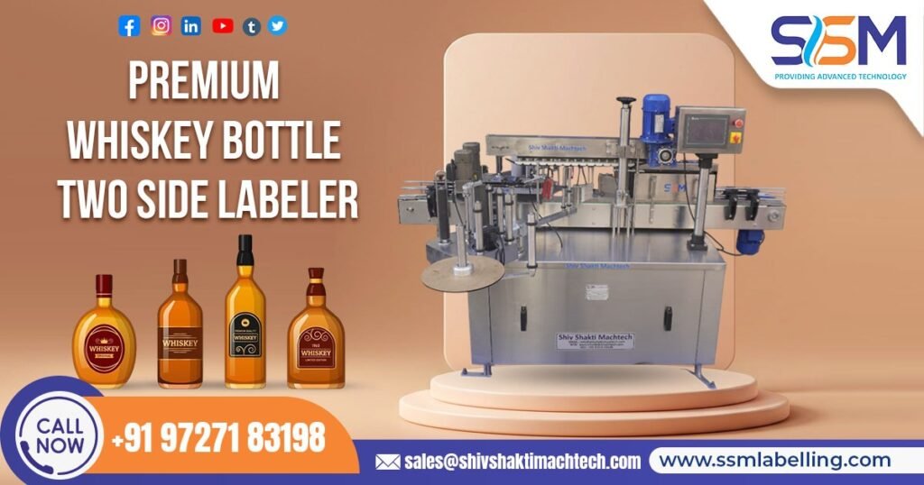 Premium Whiskey Bottle Two Side Labeler in South Africa