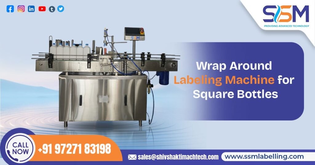 Wrap Around Labeling Machine for Square Bottles in South Africa