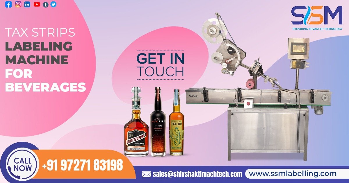 Tax Strips Labeling Machine for Beverages in Dubai