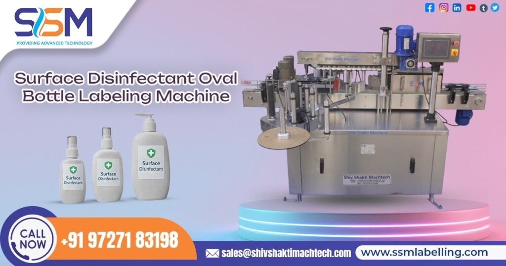 Surface Disinfectant Oval Bottle Labelling Machine
