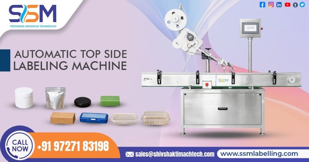 Automatic Top Side Labelling Machine