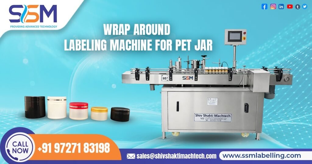 Wrap Around Labeling Machine for Pet Jar