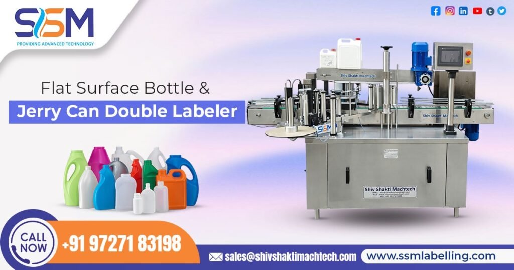 Flat Surface Bottle and Jerry Can Double Labeler Manufacturer and Exporter | Front Back Labeling
