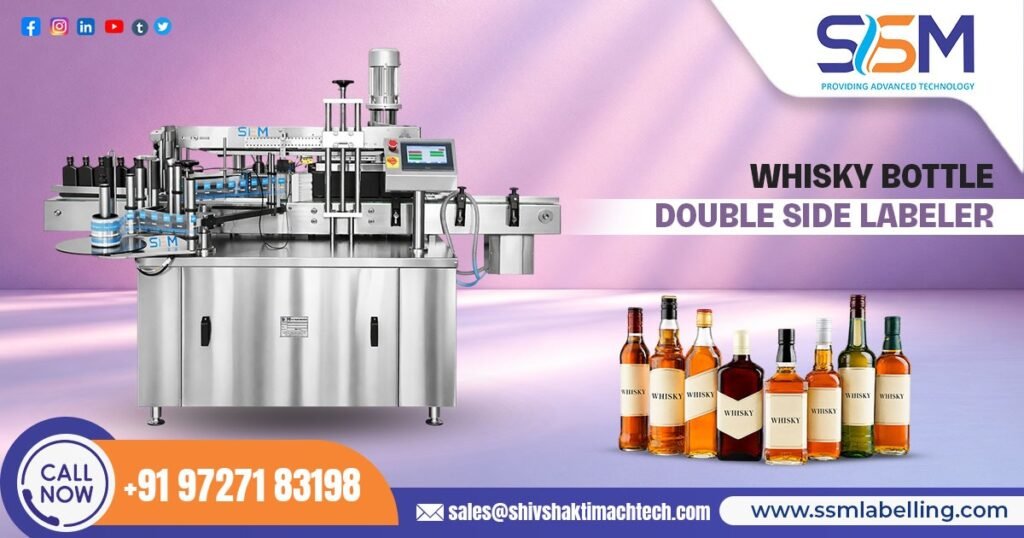 Whisky Bottle Double Side Labeler In Tanzania – Export Quality Labeling Solution from India